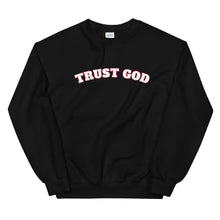 Load image into Gallery viewer, Trust God Sweatshirt