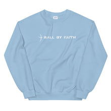 Load image into Gallery viewer, Ball By Faith Sweatshirt