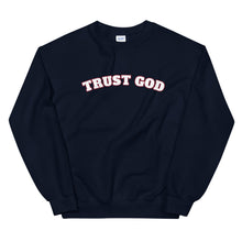 Load image into Gallery viewer, Trust God Sweatshirt