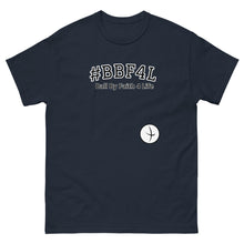 Load image into Gallery viewer, Men&#39;s #BBF4L Tee
