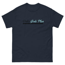 Load image into Gallery viewer, Only Gods Plan Men&#39;s heavyweight tee
