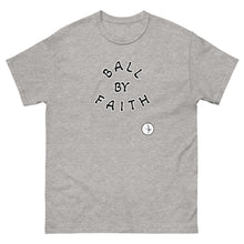 Load image into Gallery viewer, Ball By Faith Men&#39;s heavyweight tee

