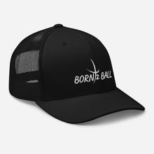 Load image into Gallery viewer, BORN 2 BALL Trucker Cap
