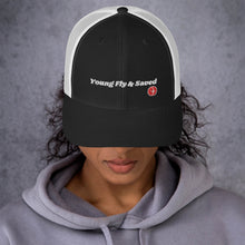 Load image into Gallery viewer, Young Fly &amp; Saved Trucker Cap
