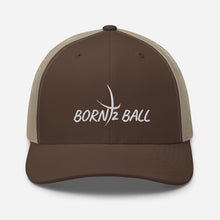 Load image into Gallery viewer, BORN 2 BALL Trucker Cap
