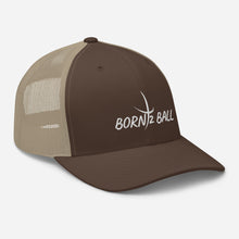 Load image into Gallery viewer, BORN 2 BALL Trucker Cap
