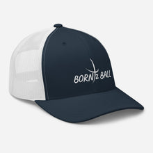 Load image into Gallery viewer, BORN 2 BALL Trucker Cap
