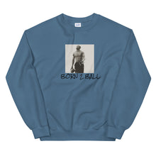 Load image into Gallery viewer, BORN TO BALL ( D Hall Collection ) Sweatshirt
