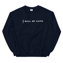 Load image into Gallery viewer, Ball By Faith Sweatshirt

