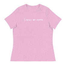 Load image into Gallery viewer, Women&#39;s Relaxed Ball By Faith T-Shirt
