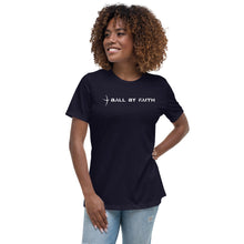Load image into Gallery viewer, Women&#39;s Relaxed Ball By Faith T-Shirt
